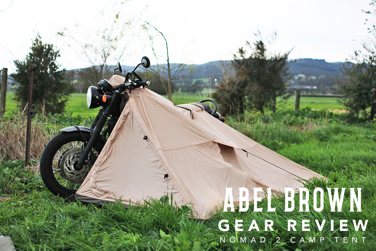 comfortabel Gelijkmatig stromen Gear Review - Nomad Motorcycle Tent - Return of the Cafe Racers