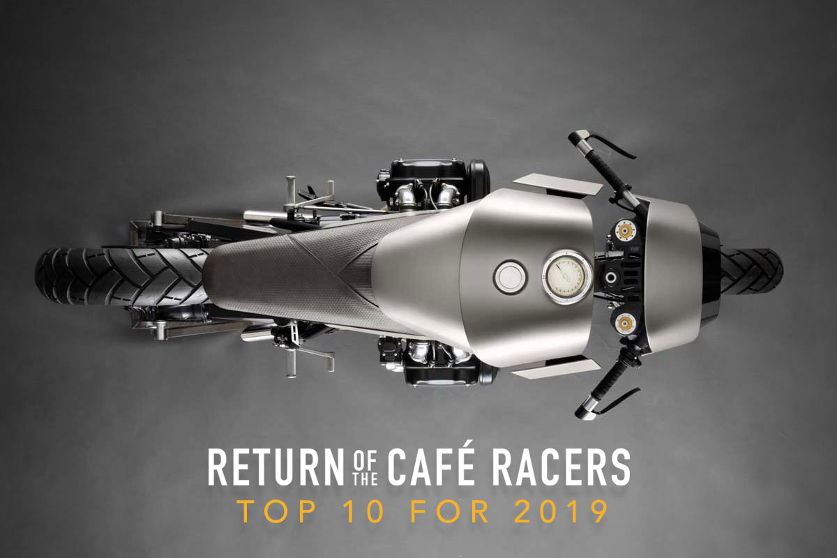 Top 10 cafe racers 2019