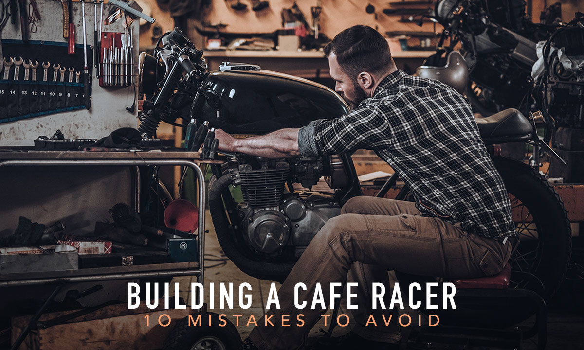 10 cafe racer mistakes to avoid